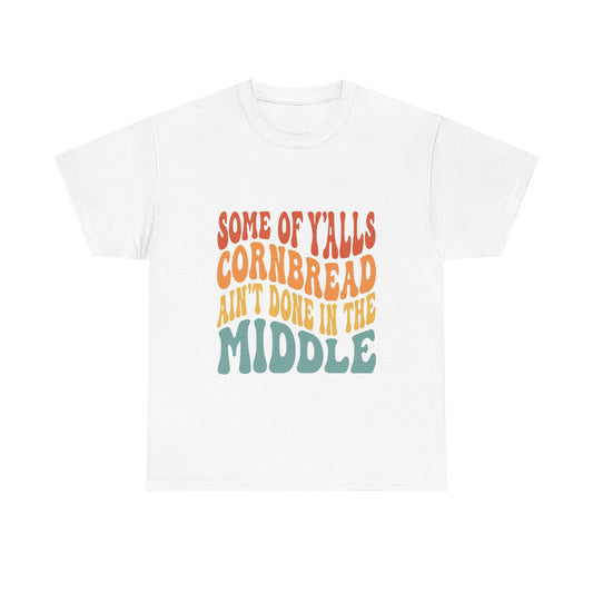 Cornbread Sass Tee – Keeping It Real, Southern Style