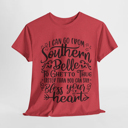 Southern Belle to Ghetto Thug – Bless Your Heart Tee