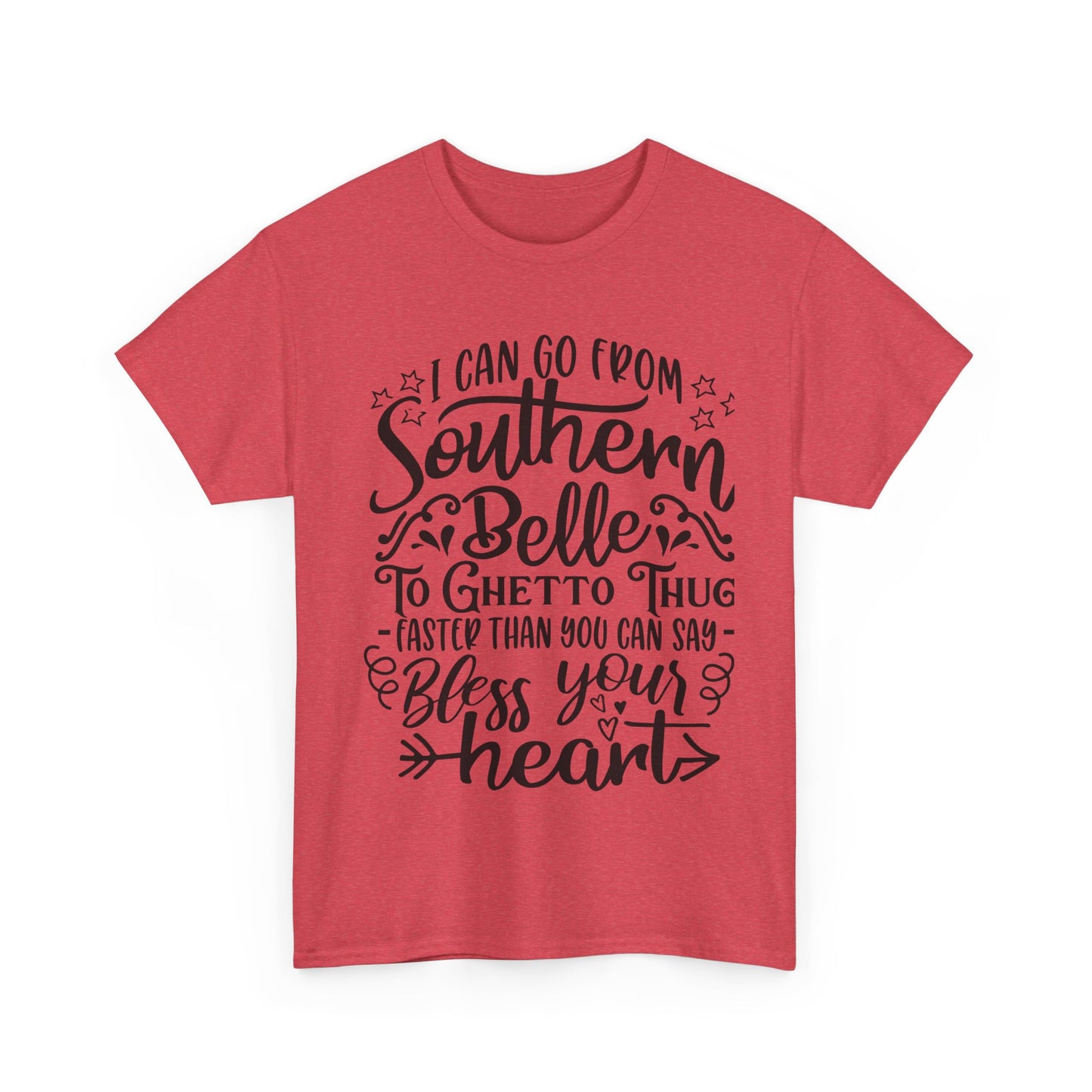 Southern Belle to Ghetto Thug – Bless Your Heart Tee