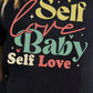 Simply Love SELF LOVE BABY SELF LOVE Graphic Cotton T-Shirt