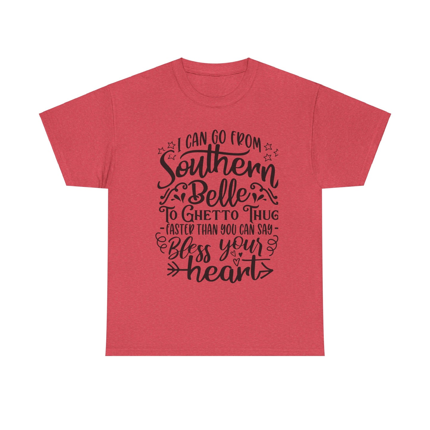 Southern Belle to Ghetto Thug – Bless Your Heart Tee