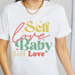 Simply Love SELF LOVE BABY SELF LOVE Graphic Cotton T-Shirt